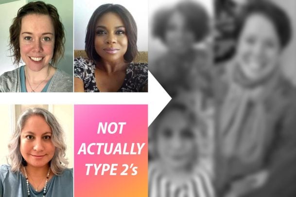 Are you a Type 2 who's not really a Type 2?