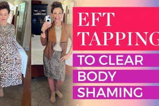 EFT Tapping To Clear Body Shaming